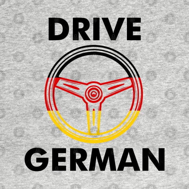 Drive German by thriftjd